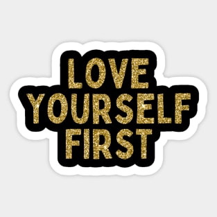 Love Yourself First, Singles Awareness Day Sticker